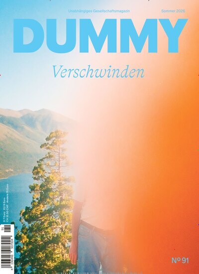 Titelbild der Ausgabe 91/2026 von Dummy. Diese Zeitschrift und viele weitere Lifestylemagazine und Peoplemagazine als Abo oder epaper bei United Kiosk online kaufen.