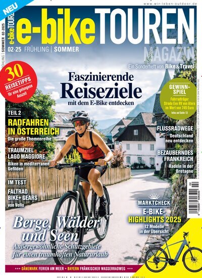 Titelbild der Ausgabe 2/2025 von e-bike Touren Magazin. Diese Zeitschrift und viele weitere Sportmagazine als Abo oder epaper bei United Kiosk online kaufen.