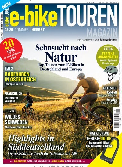 Titelbild der Ausgabe 3/2025 von e-bike Touren Magazin. Diese Zeitschrift und viele weitere Sportmagazine als Abo oder epaper bei United Kiosk online kaufen.