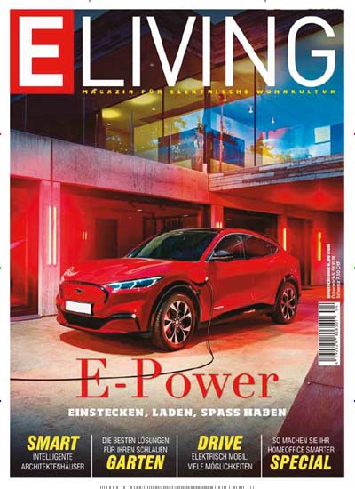 Titelbild der Ausgabe 4/2022 von E-Living. Diese Zeitschrift und viele weitere Gartenzeitschriften und Wohnzeitschriften als Abo oder epaper bei United Kiosk online kaufen.