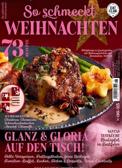 Titelbild der Ausgabe 6/2025 von Eat Club So schmeckt. Diese Zeitschrift und viele weitere Kochzeitschriften und Backzeitschriften als Abo oder epaper bei United Kiosk online kaufen.