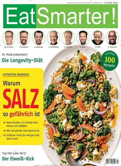 Titelbild der Ausgabe 4/2025 von EatSmarter!. Diese Zeitschrift und viele weitere Kochzeitschriften und Backzeitschriften als Abo oder epaper bei United Kiosk online kaufen.