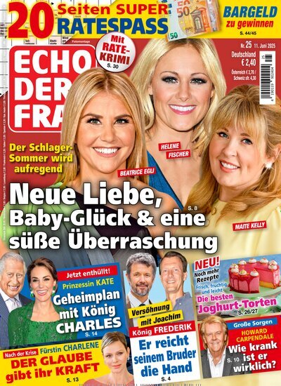 Titelbild der Ausgabe 25/2025 von Echo der Frau. Diese Zeitschrift und viele weitere Frauenzeitschriften als Abo oder epaper bei United Kiosk online kaufen.