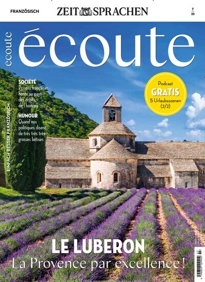 Titelbild der Ausgabe 7/2023 von Écoute. Diese Zeitschrift und viele weitere Reisemagazine, Freizeitmagazine und Wissensmagazine als Abo oder epaper bei United Kiosk online kaufen.