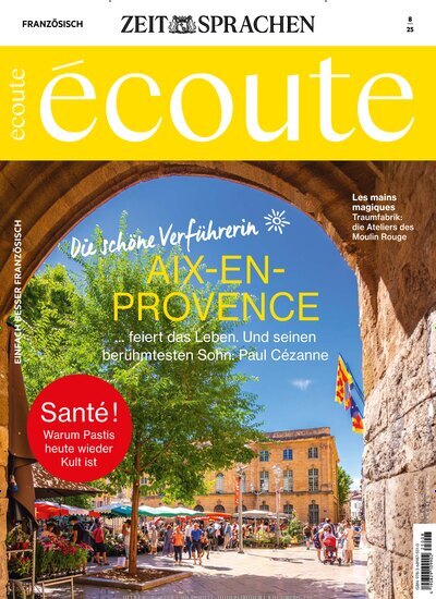 Titelbild der Ausgabe 8/2025 von Écoute. Diese Zeitschrift und viele weitere Reisemagazine, Freizeitmagazine und Wissensmagazine als Abo oder epaper bei United Kiosk online kaufen.