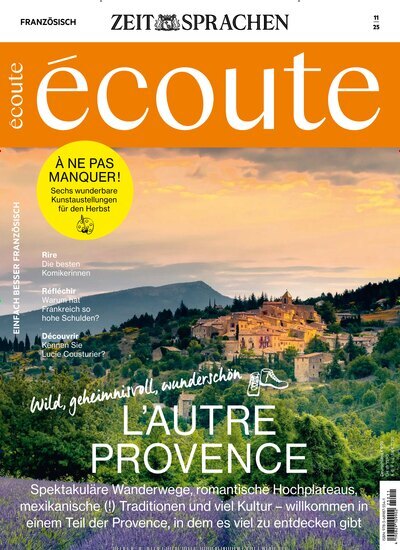 Titelbild der Ausgabe 11/2025 von Écoute. Diese Zeitschrift und viele weitere Reisemagazine, Freizeitmagazine und Wissensmagazine als Abo oder epaper bei United Kiosk online kaufen.
