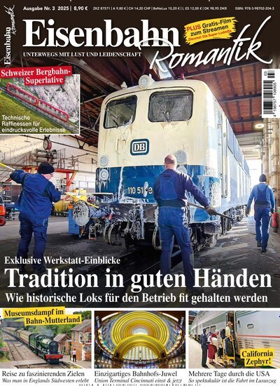 Titelbild der Ausgabe 3/2025 von Eisenbahn-Romantik. Diese Zeitschrift und viele weitere Reisemagazine, Freizeitmagazine und Wissensmagazine als Abo oder epaper bei United Kiosk online kaufen.