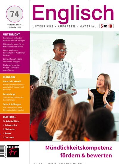 Titelbild der Ausgabe 74/2026 von Englisch Klasse 5-10. Diese Zeitschrift und viele weitere Zeitschriften für Pädagogik als Abo oder epaper bei United Kiosk online kaufen.