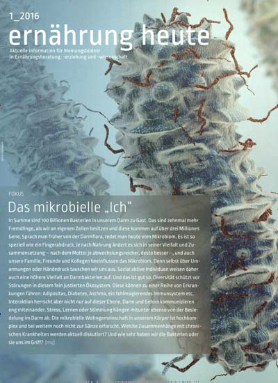ernährung heute aktuelles Titelbild Ausgabe 1/2016 Aktuelles Titelbild von ernährung heute. In der Ausgabe 1/2016 geht es um die Themen: Das mikrobielle; Ich. Lesen Sie gerne Gastronomiezeitschriften, Fashionmagazine, Beautymagazine? Dann empfehlen wir Ihnen ernährung heute als Abo oder Geschenkabo.