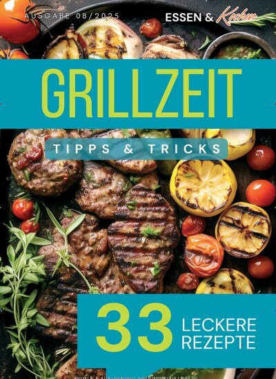 Titelbild der Ausgabe 8/2025 von Essen & Kochen. Diese Zeitschrift und viele weitere Kochzeitschriften und Backzeitschriften als Abo oder epaper bei United Kiosk online kaufen.