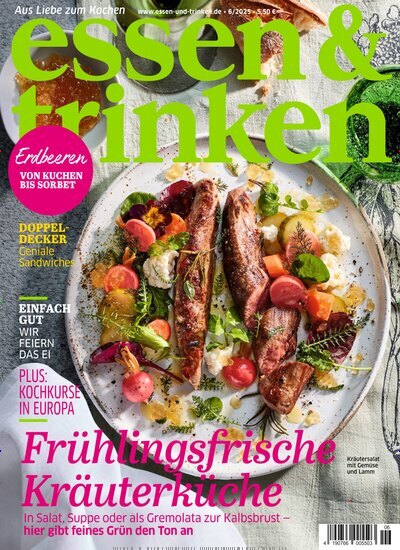 Titelbild der Ausgabe 6/2025 von essen & trinken. Diese Zeitschrift und viele weitere Kochzeitschriften und Backzeitschriften als Abo oder epaper bei United Kiosk online kaufen.