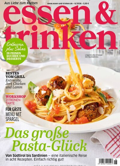 Titelbild der Ausgabe 6/2026 von essen & trinken. Diese Zeitschrift und viele weitere Kochzeitschriften und Backzeitschriften als Abo oder epaper bei United Kiosk online kaufen.