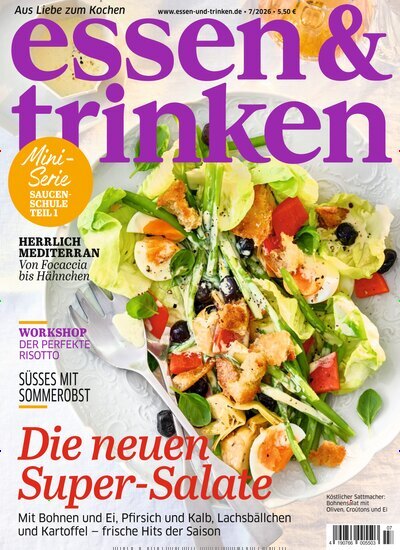 Titelbild der Ausgabe 7/2026 von essen & trinken. Diese Zeitschrift und viele weitere Kochzeitschriften und Backzeitschriften als Abo oder epaper bei United Kiosk online kaufen.