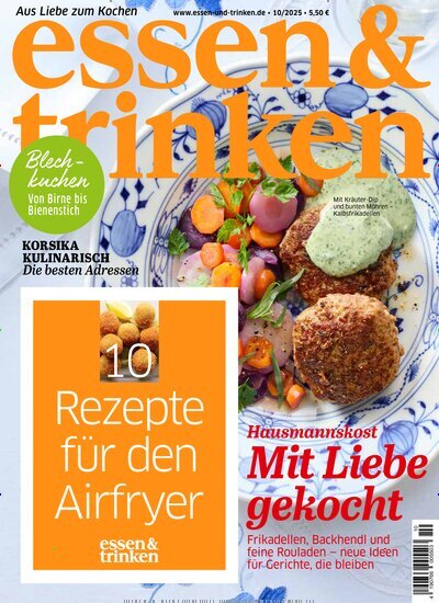 Titelbild der Ausgabe 10/2025 von essen & trinken. Diese Zeitschrift und viele weitere Kochzeitschriften und Backzeitschriften als Abo oder epaper bei United Kiosk online kaufen.