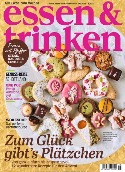 Titelbild der Ausgabe 11/2026 von essen & trinken. Diese Zeitschrift und viele weitere Kochzeitschriften und Backzeitschriften als Abo oder epaper bei United Kiosk online kaufen.