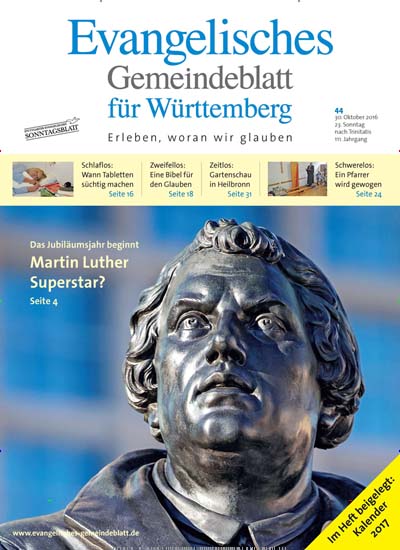 Titelbild der Ausgabe 44/2016 von Evangelisches Gemeindeblatt für Württemberg. Diese Zeitschrift und viele weitere Kunstmagazine und Kulturmagazine als Abo oder epaper bei United Kiosk online kaufen.