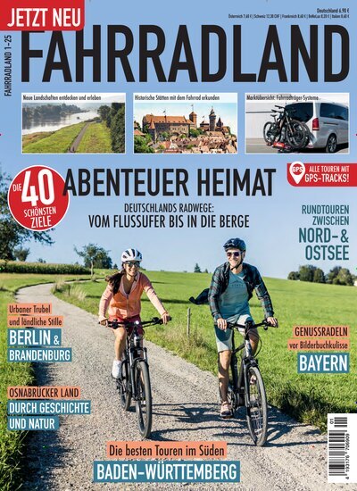 Titelbild der Ausgabe 1/2025 von Fahrradland. Diese Zeitschrift und viele weitere Sportmagazine als Abo oder epaper bei United Kiosk online kaufen.