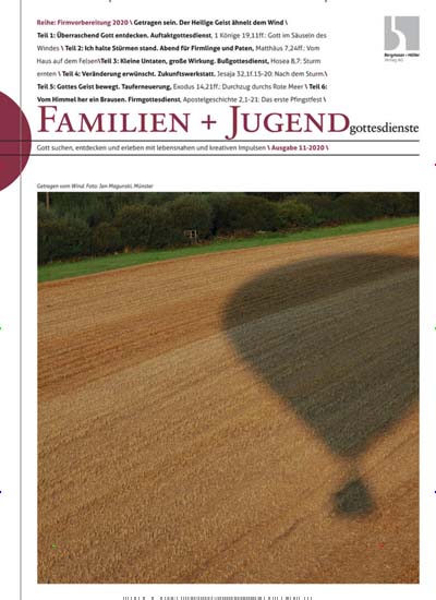Titelbild der Ausgabe 11/2020 von Familien- und Jugendgottesdienste. Diese Zeitschrift und viele weitere Kunstmagazine und Kulturmagazine als Abo oder epaper bei United Kiosk online kaufen.