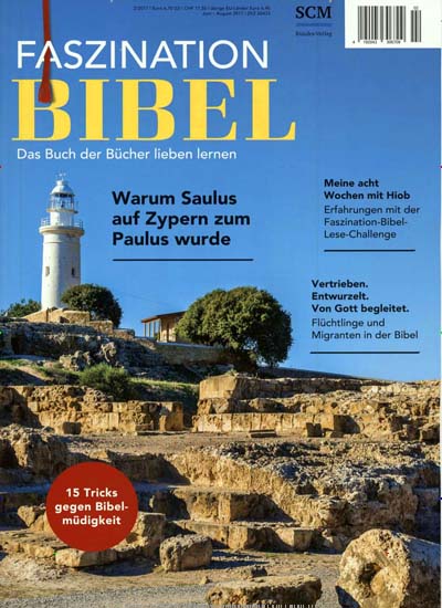 Titelbild der Ausgabe 2/2017 von Faszination Bibel. Diese Zeitschrift und viele weitere Reisemagazine, Freizeitmagazine und Wissensmagazine als Abo oder epaper bei United Kiosk online kaufen.