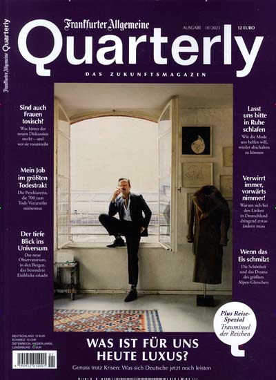 Titelbild der Ausgabe 1/2023 von F.A.Z. Quarterly. Diese Zeitschrift und viele weitere Lifestylemagazine und Peoplemagazine als Abo oder epaper bei United Kiosk online kaufen.