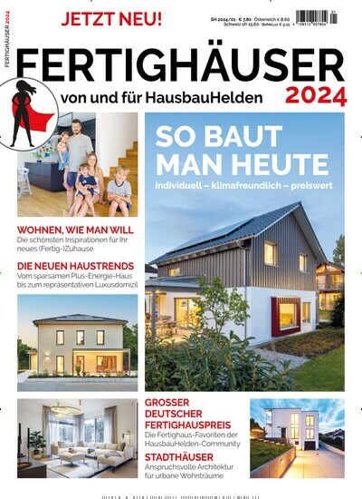 Titelbild der Ausgabe 1/2024 von Fertighäuser - Hausbau Special. Diese Zeitschrift und viele weitere Gartenzeitschriften und Wohnzeitschriften als Abo oder epaper bei United Kiosk online kaufen.