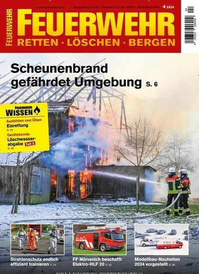 Titelbild der Ausgabe 4/2024 von Feuerwehr. Diese Zeitschrift und viele weitere Reisemagazine, Freizeitmagazine und Wissensmagazine als Abo oder epaper bei United Kiosk online kaufen.