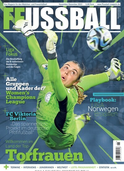 Titelbild der Ausgabe 6/2023 von FFussball Magazin. Diese Zeitschrift und viele weitere Sportmagazine als Abo oder epaper bei United Kiosk online kaufen.