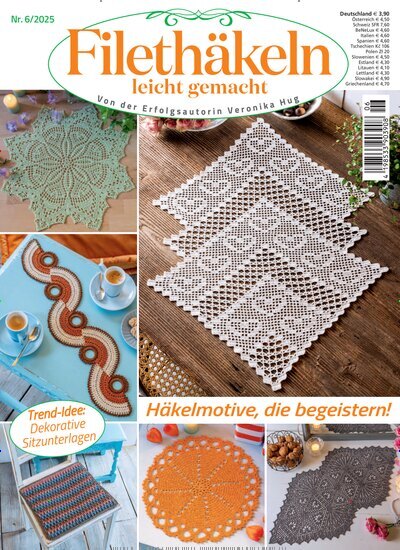 Titelbild der Ausgabe 6/2025 von Filethäkeln leicht gemacht. Diese Zeitschrift und viele weitere Modemagazine und DIY-Magazine als Abo oder epaper bei United Kiosk online kaufen.