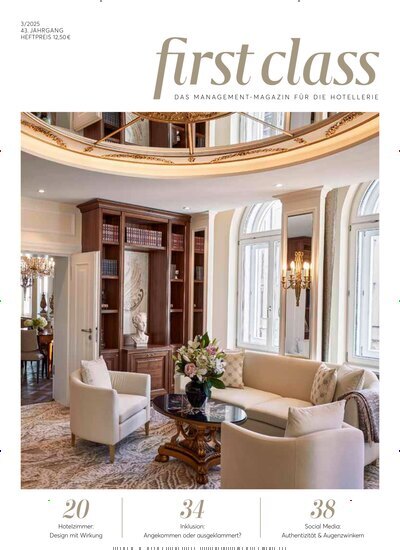 Titelbild der Ausgabe 3/2025 von first class. Diese Zeitschrift und viele weitere Gastronomiezeitschriften, Fashionmagazine, Beautymagazine als Abo oder epaper bei United Kiosk online kaufen.