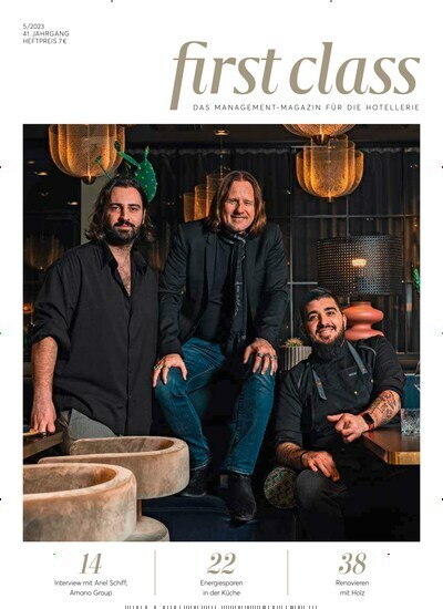 Titelbild der Ausgabe 5/2023 von first class. Diese Zeitschrift und viele weitere Gastronomiezeitschriften, Fashionmagazine, Beautymagazine als Abo oder epaper bei United Kiosk online kaufen.