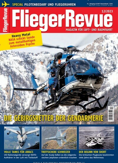 Titelbild der Ausgabe 12/2023 von FliegerRevue. Diese Zeitschrift und viele weitere Reisemagazine, Freizeitmagazine und Wissensmagazine als Abo oder epaper bei United Kiosk online kaufen.