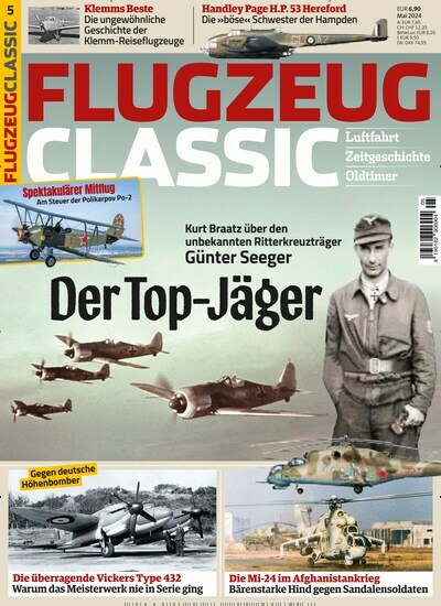 Titelbild der Ausgabe 5/2024 von Flugzeug Classic. Diese Zeitschrift und viele weitere Reisemagazine, Freizeitmagazine und Wissensmagazine als Abo oder epaper bei United Kiosk online kaufen.