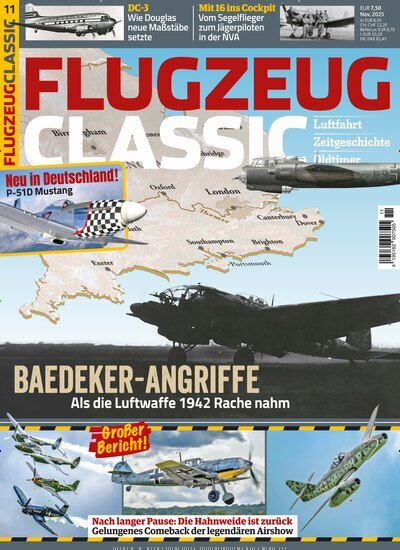 Titelbild der Ausgabe 11/2025 von Flugzeug Classic. Diese Zeitschrift und viele weitere Reisemagazine, Freizeitmagazine und Wissensmagazine als Abo oder epaper bei United Kiosk online kaufen.