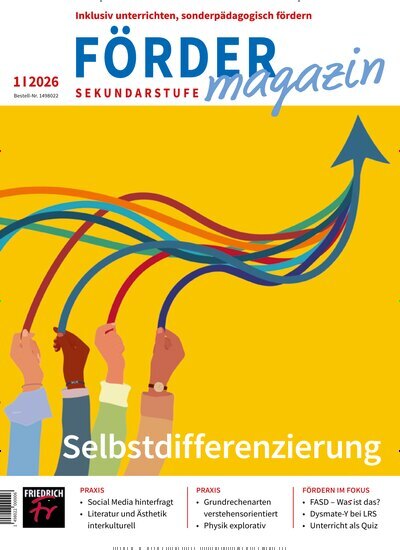 Titelbild der Ausgabe 1/2026 von Fördermagazin Sekundarstufe. Diese Zeitschrift und viele weitere Zeitschriften für Pädagogik als Abo oder epaper bei United Kiosk online kaufen.