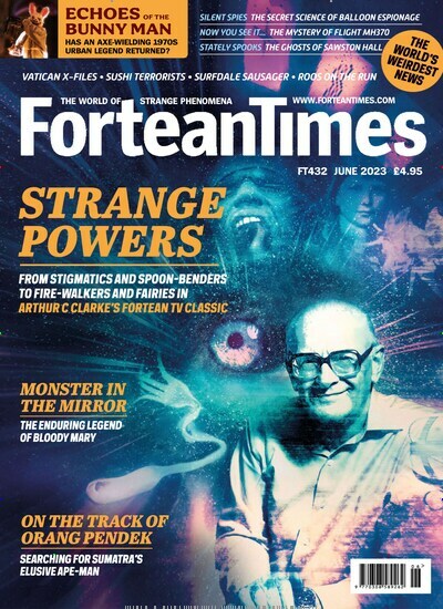 Titelbild der Ausgabe 6/2023 von Fortean Times. Diese Zeitschrift und viele weitere Lifestylemagazine und Peoplemagazine als Abo oder epaper bei United Kiosk online kaufen.