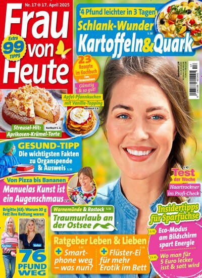 Titelbild der Ausgabe 17/2025 von Frau von heute. Diese Zeitschrift und viele weitere Frauenzeitschriften als Abo oder epaper bei United Kiosk online kaufen.