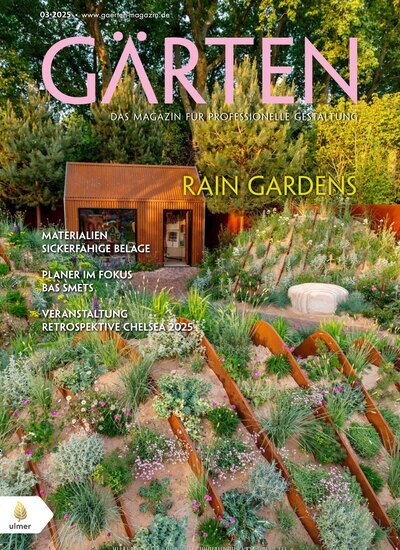 Titelbild der Ausgabe 3/2025 von Gärten. Diese Zeitschrift und viele weitere Naturzeitschriften, Landwirtschaftszeitungen und Umweltmagazine als Abo oder epaper bei United Kiosk online kaufen.