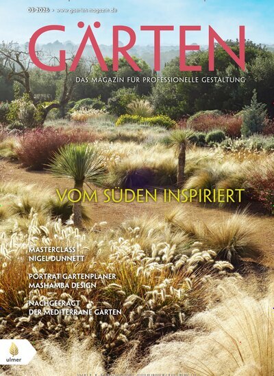 Titelbild der Ausgabe 3/2026 von Gärten. Diese Zeitschrift und viele weitere Naturzeitschriften, Landwirtschaftszeitungen und Umweltmagazine als Abo oder epaper bei United Kiosk online kaufen.