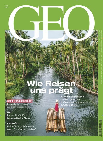 Titelbild der Ausgabe 6/2025 von GEO. Diese Zeitschrift und viele weitere Reisemagazine, Freizeitmagazine und Wissensmagazine als Abo oder epaper bei United Kiosk online kaufen.