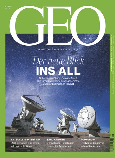 Titelbild der Ausgabe 8/2025 von GEO. Diese Zeitschrift und viele weitere Reisemagazine, Freizeitmagazine und Wissensmagazine als Abo oder epaper bei United Kiosk online kaufen.