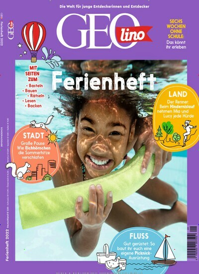 Titelbild der Ausgabe 1/2022 von Geolino Ferienheft. Diese Zeitschrift und viele weitere Jugendzeitschriften und Kinderzeitschriften als Abo oder epaper bei United Kiosk online kaufen.