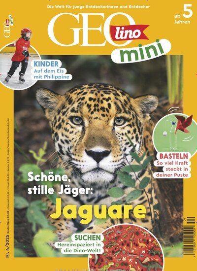 Titelbild der Ausgabe 4/2025 von GEOlino mini. Diese Zeitschrift und viele weitere Jugendzeitschriften und Kinderzeitschriften als Abo oder epaper bei United Kiosk online kaufen.