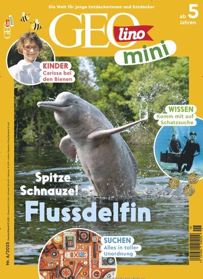 Titelbild der Ausgabe 6/2025 von GEOlino mini. Diese Zeitschrift und viele weitere Jugendzeitschriften und Kinderzeitschriften als Abo oder epaper bei United Kiosk online kaufen.
