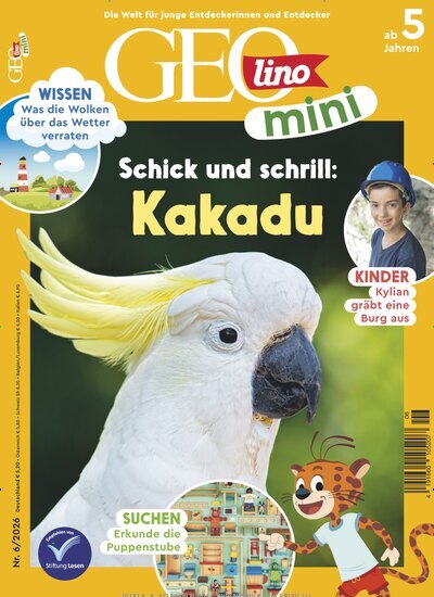 Titelbild der Ausgabe 6/2026 von GEOlino mini. Diese Zeitschrift und viele weitere Jugendzeitschriften und Kinderzeitschriften als Abo oder epaper bei United Kiosk online kaufen.