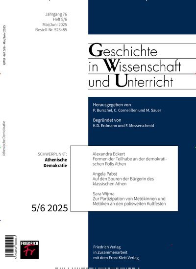 Titelbild der Ausgabe 5/2025 von Geschichte in Wissenschaft und Unterricht. Diese Zeitschrift und viele weitere Zeitschriften für Pädagogik als Abo oder epaper bei United Kiosk online kaufen.