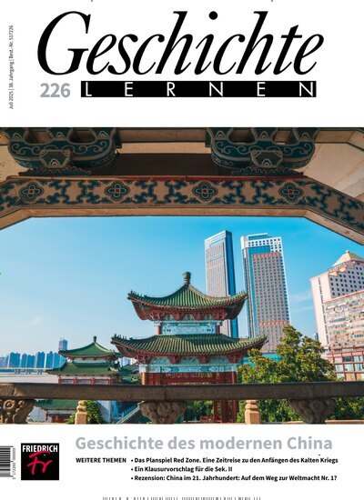 Titelbild der Ausgabe 226/2025 von Geschichte lernen. Diese Zeitschrift und viele weitere Zeitschriften für Pädagogik als Abo oder epaper bei United Kiosk online kaufen.