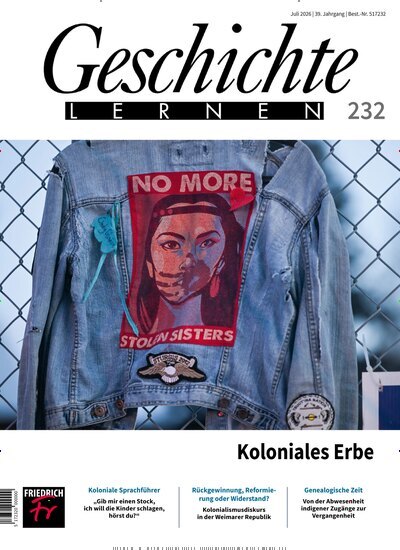 Titelbild der Ausgabe 232/2026 von Geschichte lernen. Diese Zeitschrift und viele weitere Zeitschriften für Pädagogik als Abo oder epaper bei United Kiosk online kaufen.