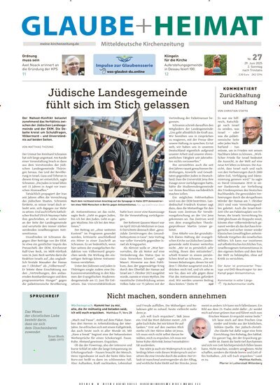 Titelbild der Ausgabe 27/2025 von Glaube + Heimat. Diese Zeitschrift und viele weitere Kunstmagazine und Kulturmagazine als Abo oder epaper bei United Kiosk online kaufen.