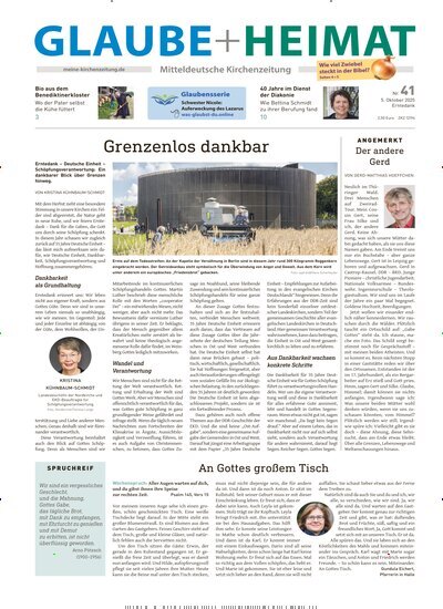 Titelbild der Ausgabe 41/2025 von Glaube + Heimat. Diese Zeitschrift und viele weitere Kunstmagazine und Kulturmagazine als Abo oder epaper bei United Kiosk online kaufen.
