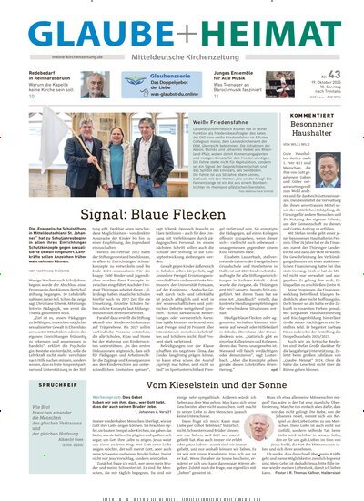 Titelbild der Ausgabe 43/2025 von Glaube + Heimat. Diese Zeitschrift und viele weitere Kunstmagazine und Kulturmagazine als Abo oder epaper bei United Kiosk online kaufen.